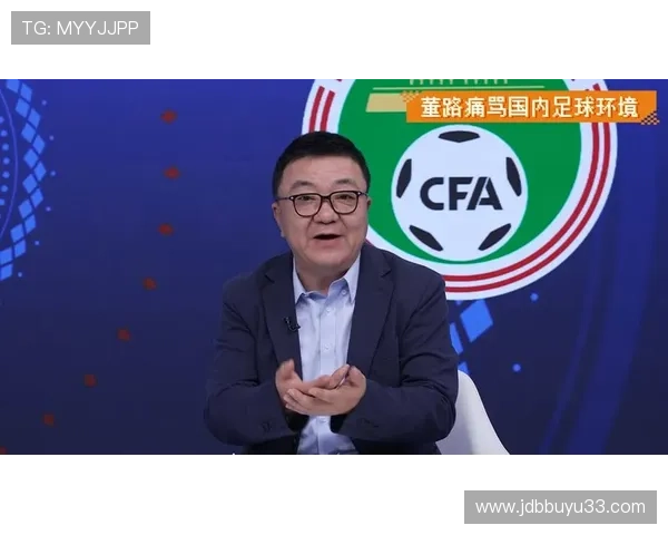 董路最新直播视频独家解析:畅聊足球与人生感悟 董路最新直播视频独家解析:畅聊足球与人生感悟